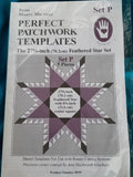 Perfect Patchwork Templates from Marti Mitchell Set P Feathered Star